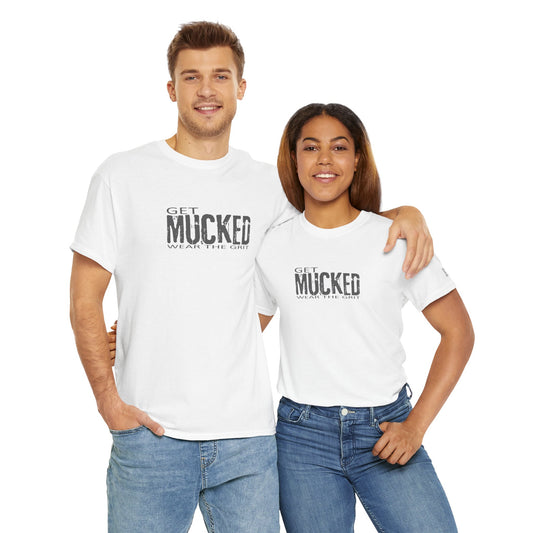 GET MUCKED - WEAR THE GRIT