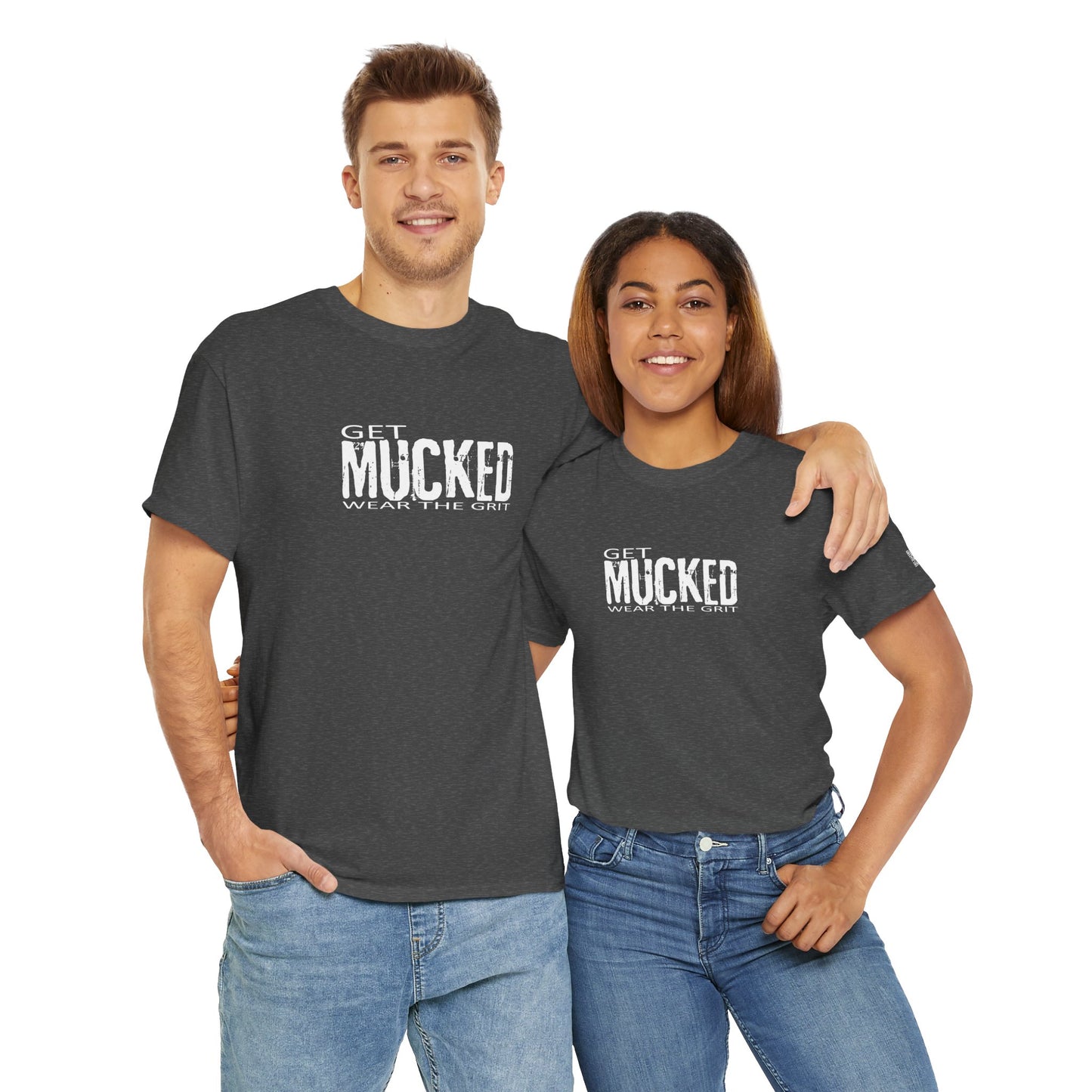 GET MUCKED - WEAR THE GRIT