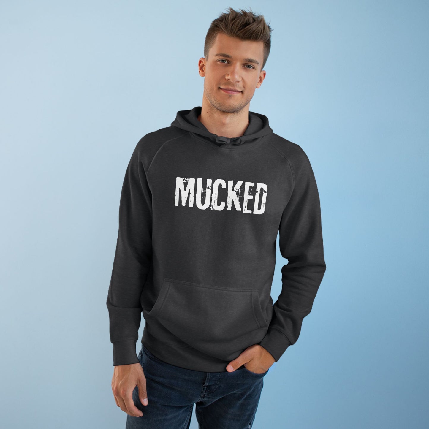 THE ORIGINAL MUCKED HOODIE