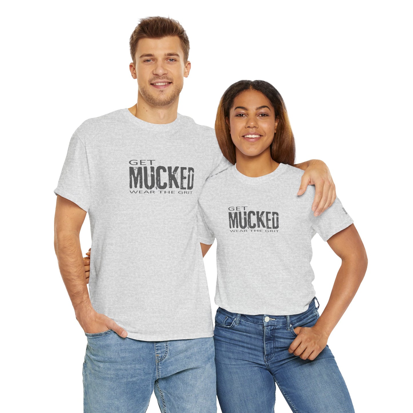 GET MUCKED - WEAR THE GRIT