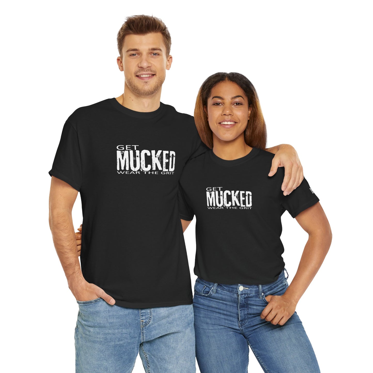 GET MUCKED - WEAR THE GRIT